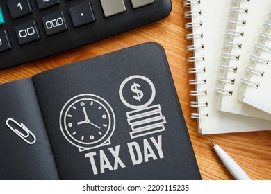 Tax Day Reminder On The Desk Individual Income Tax Returns