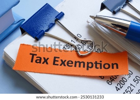 Tax exemption documents on a table.