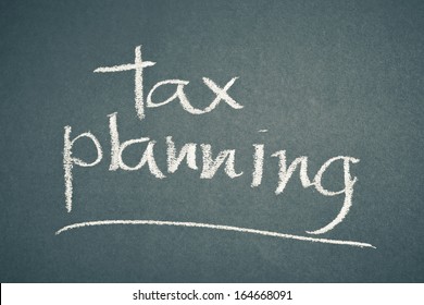 Tax Planning Word Written By Chalk