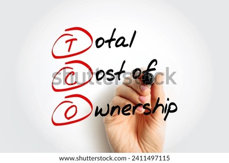 TCO Total Cost of Ownership - purchase price of an asset plus the costs of operation, acronym text with marker