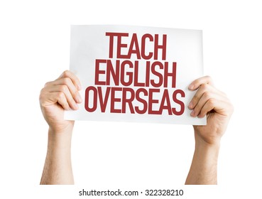 Teach English Overseas Placard Isolated On White