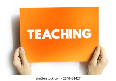 Teaching - Engagement With Learners To Enable Their Understanding And Application Of Knowledge, Concepts And Processes, Text Concept On Card