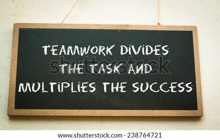 Teamwork Divides Task Multiplies Success Concept Stock Photo (Edit Now ...