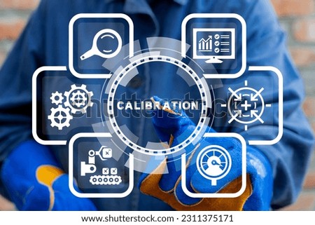Technician using virtual touchscreen clicks text: CALIBRATION. Concept of activate calibration, intermediate check or calibration measurement. Industrial calibration operations.
