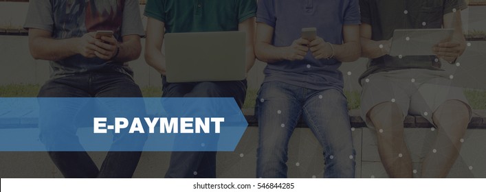 TECHNOLOGY CONCEPT: E-PAYMENT