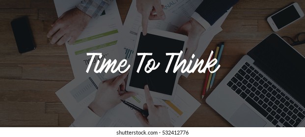 TECHNOLOGY INTERNET TEAMWORK TIME TO THINK CONCEPT
