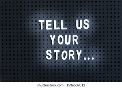 Tell Us Your Story Phrase Letters
