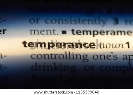 temperance word in a dictionary. temperance concept.