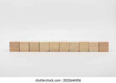 Ten blank wooden block cubes on a white background for your text. free space for business concept template and banner.