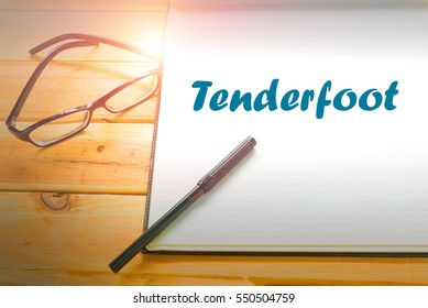 Tenderfoot  - Abstract hand writing word to represent the meaning of word as concept. The word Tenderfoot is a part of Action Vocabulary Words in stock photo. - Shutterstock ID 550504759