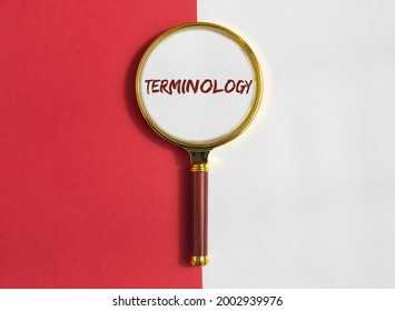 Terminology Word Through Magnifying Glass, Top View.