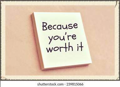 You Are Worth It High Res Stock Images Shutterstock