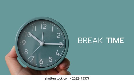 Text Break Time Handwritten, Lunch Break Time,Time For Lunch, Break Time Concept With Clock.