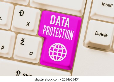 Text caption presenting Data Protection. Concept meaning legal control over access and use of data stored in computer Creating New Online Shop Business, Typing List Of Trading Goods