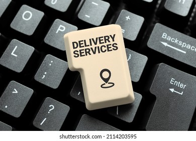 Text caption presenting Delivery Services. Business showcase process of transporting goods from a source to destination Creating Data Entry And Typing Jobs, Posting On Online Selling Website
