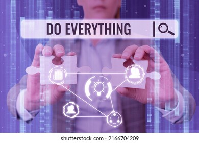 Text caption presenting Do Everything. Business idea Jack of All Trades Self Esteem Ego Pride No Limits Lady in suit holding two puzzle pieces representing innovative thinking.