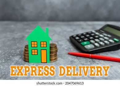 Text caption presenting Express Delivery. Word for expediting the distributiuon of goods and services Computing House Upgrade Budget, New Household Budgeting Ideas