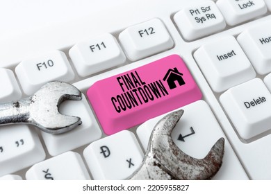 Text caption presenting Final CountdownLast moment of any work having no posibility of discusion. Business idea Last moment of any work having no posibility of discusion