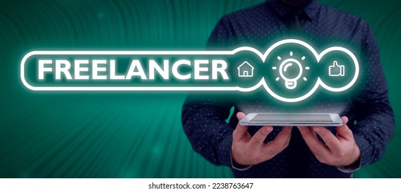 Text caption presenting Freelancer. Conceptual photo a person who acts independently without being affiliated with an organization