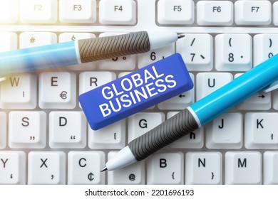 Text caption presenting Global BusinessTrade and business system a company doing across the world. Business concept Trade and business system a company doing across the world