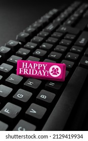 Text caption presenting Happy Friday. Business concept celebration of a nice weekend and after work party or dining Abstract Giving Story Writing Tips, Offering Online Bookkeeping Services