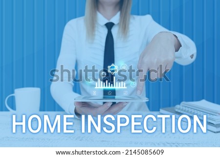 Text caption presenting Home Inspection. Business approach Examination of the condition of a home related property Man holding Screen Of Mobile Phone Showing The Futuristic Technology.