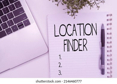 Text caption presenting Location Finder. Conceptual photo A service featured to find the address of a selected place Office Supplies Over Desk With Keyboard And Glasses And Coffee Cup For Working