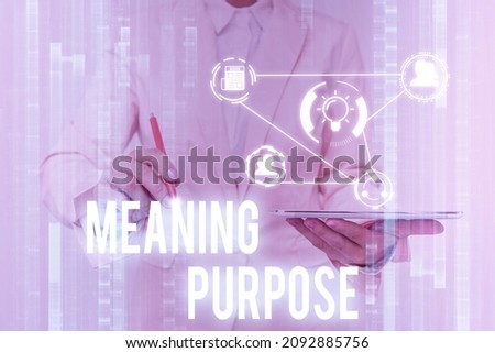 Text caption presenting Meaning Purpose. Conceptual photo The reason for which something is done or created and exists Lady In Uniform Touching And Using Futuristic Holographic Technology.