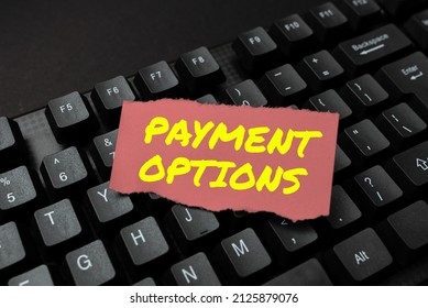 Text Caption Presenting Payment Options. Business Showcase Ways That A Customers Can Pay For The Goods And Services Fixin G Coding String Arrangement, Typing Program Glitch Fix Codes