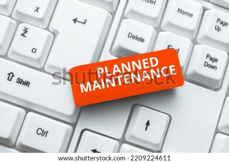 Text caption presenting Planned Maintenance. Business showcase Check ups to be done Scheduled on a Regular Basis