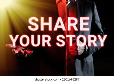 Text Caption Presenting Share Your Storyasking Someone To About Himself Write Life Biography. Internet Concept Asking Someone To About Himself Write Life Biography