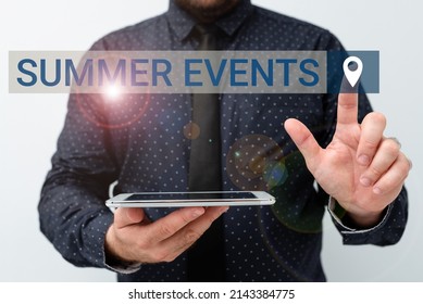 Text caption presenting Summer Events. Concept meaning Celebration Events that takes place during summertime Presenting New Technology Ideas Discussing Technological Improvement