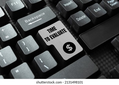 Text caption presenting Time To Evaluate. Business idea moment rate used before products or service Give feedback Editing New Story Title, Typing Online Presentation Prompter Notes