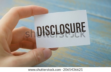 Text Disclosure on card. Concept meaning The action of making New or Secret Confidential information.