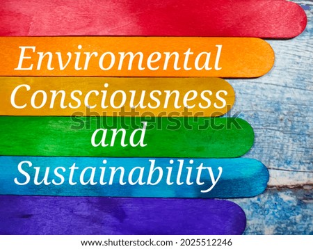 Text Enviromental Consciousness and Sustainability wrtiting on colored ice cream sticks on a wooden background. Trending photos concept. Stock photo © 