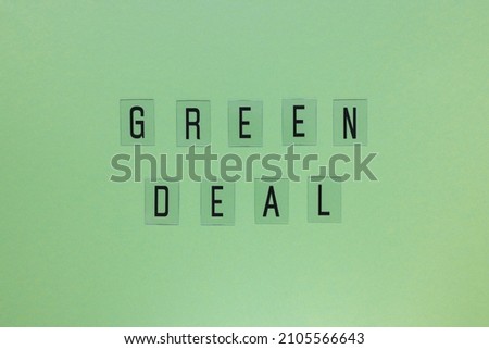 Text GREEN DEAL on green background. Europen ecological campaign concept