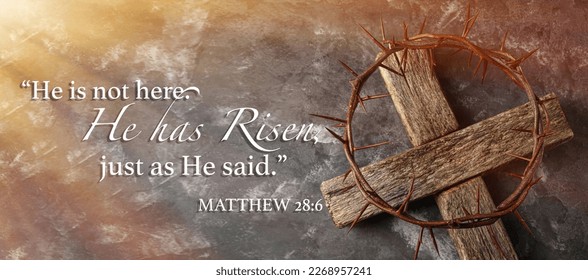 Text HE IS NOT HERE. HE IS RISEN, JUST AS HE SAID with crown of thorns and wooden cross on dark background - Shutterstock ID 2268957241