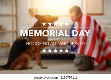 Text MEMORIAL DAY. HONORING ALL WHO SERVED Against Blurred American Soldier And Military Dog