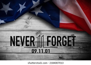 Text Never Forget 9 11 with United States flag