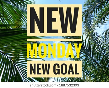 Text NEW MONDAY NEW GOAL with blue sky and green tree background.Motivation quotes. - Shutterstock ID 1887532393