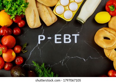 Text P-ebt With Produce. Food Stamps For Student Concept.