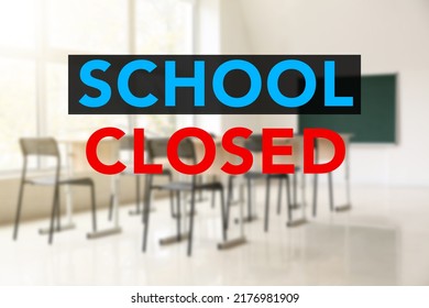 Text School Closed Interior Classroom Stock Photo 2176981909 