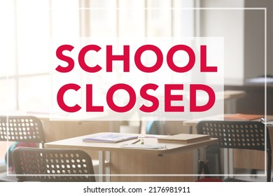 Text School Closed Interior Classroom Stock Photo 2176981911 | Shutterstock