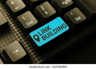 Text showing inspiration Link Building. Conceptual photo SEO Term Exchange Links Acquire Hyperlinks Indexed Abstract Office Typing Jobs, Typewriting Important Work Reports