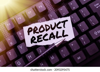 Text showing inspiration Product Recall. Business concept request to return the possible product issues to the market Creating New Online Shop Business, Typing List Of Trading Goods