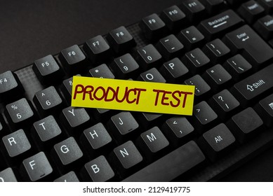 Text Showing Inspiration Product Test. Business Showcase Process Of Measuring The Properties Or Performance Of Products Typing Hospital Records And Reports, Creating New Ebook Reading Program