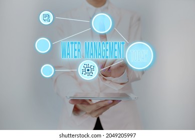 Text Showing Inspiration Water Management. Business Overview Optimum Use Of Water Resources Under Defined Water Polices Lady Holding Tablet Pressing On Virtual Button Showing Futuristic Tech.