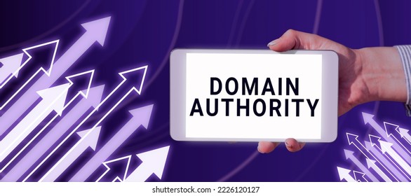 Text sign showing Domain Authority. Word for calculated metric for how well a domain is likely to rank - Shutterstock ID 2226120127