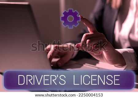 Text sign showing Driver's License. Conceptual photo a document permitting a person to drive a motor vehicle