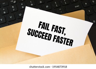 Text Sign Showing Fail Fast, Succeed Faster